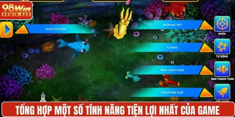 Tổng hợp một số tính năng tiện lợi nhất của game